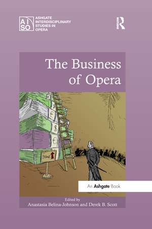 The Business of Opera de Anastasia Belina-Johnson