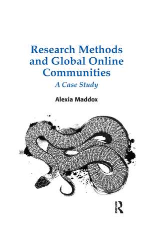 Research Methods and Global Online Communities: A Case Study de Alexia Maddox