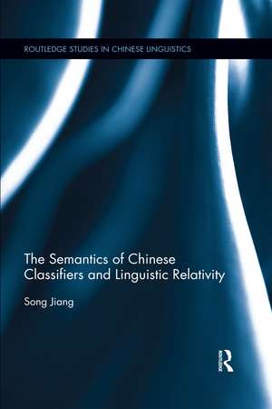 The Semantics of Chinese Classifiers and Linguistic Relativity de Song Jiang