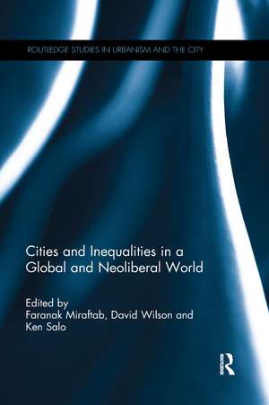 Cities and Inequalities in a Global and Neoliberal World de Faranak Miraftab