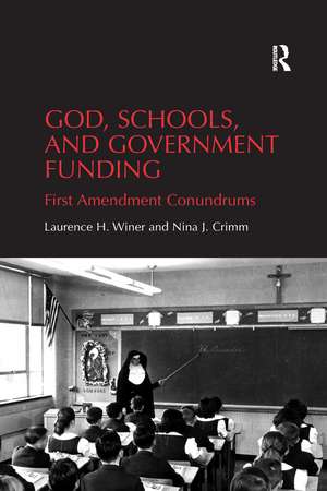 God, Schools, and Government Funding de Nina J. Crimm