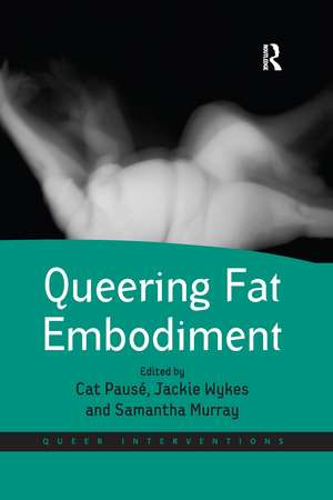 Queering Fat Embodiment de Cat Pausé