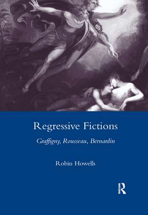 Regressive Fictions de Robin Howells