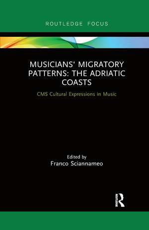 Musicians' Migratory Patterns: The Adriatic Coasts de Franco Sciannameo