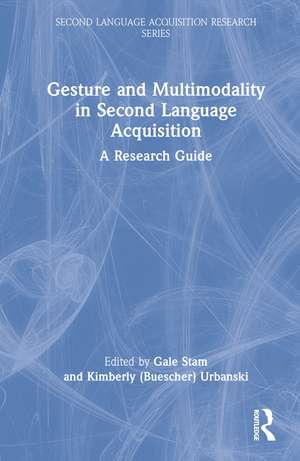 Gesture and Multimodality in Second Language Acquisition: A Research Guide de Gale Stam