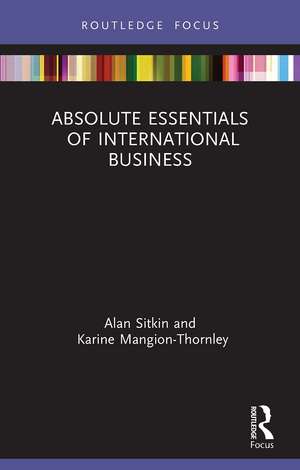 Absolute Essentials of International Business de Alan Sitkin