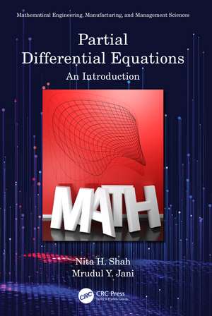 Partial Differential Equations: An Introduction de Nita H. Shah