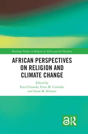 African Perspectives on Religion and Climate Change de Ezra Chitando