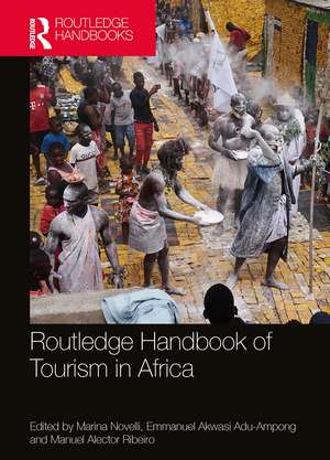 Routledge Handbook of Tourism in Africa de Marina Novelli