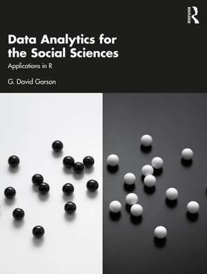 Data Analytics for the Social Sciences: Applications in R de G. David Garson