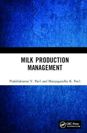 Milk Production Management de Prafullakumar V. Patil