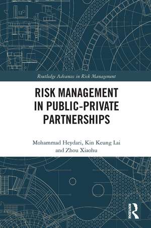 Risk Management in Public-Private Partnerships de Mohammad Heydari