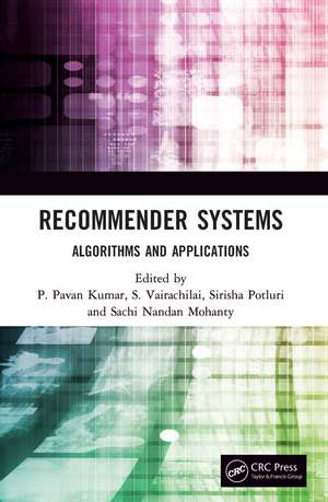 Recommender Systems: Algorithms and Applications de P. Pavan Kumar