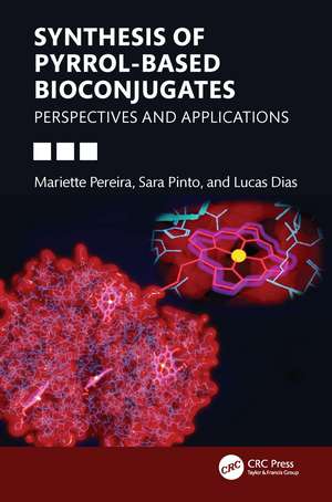 Synthesis of Pyrrol-based Bioconjugates: Perspectives and Applications de Mariette M. Pereira