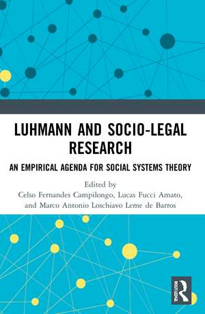 Luhmann and Socio-Legal Research: An Empirical Agenda for Social Systems Theory de Celso Fernandes Campilongo