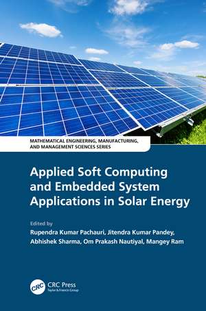 Applied Soft Computing and Embedded System Applications in Solar Energy de Rupendra Kumar Pachauri