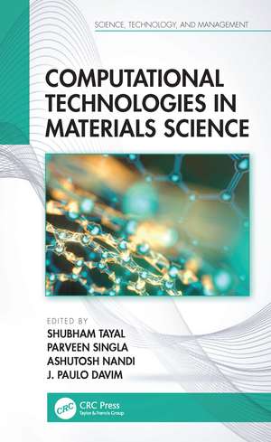 Computational Technologies in Materials Science de Shubham Tayal