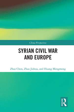 Syrian Civil War and Europe de Zhao Chen