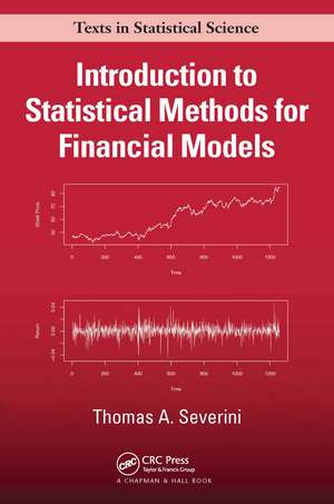 Introduction to Statistical Methods for Financial Models de Thomas A Severini