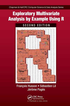 Exploratory Multivariate Analysis by Example Using R de Francois Husson