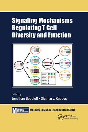 Signaling Mechanisms Regulating T Cell Diversity and Function de Jonathan Soboloff