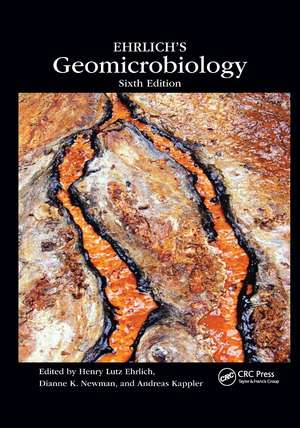 Ehrlich's Geomicrobiology de Henry Lutz Ehrlich