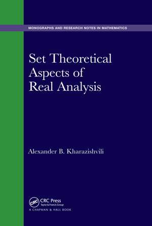 Set Theoretical Aspects of Real Analysis de Alexander B. Kharazishvili