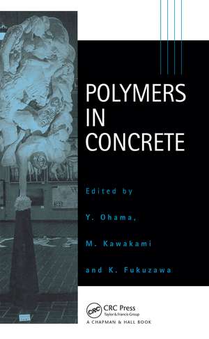 Polymers in Concrete de Y. Ohama