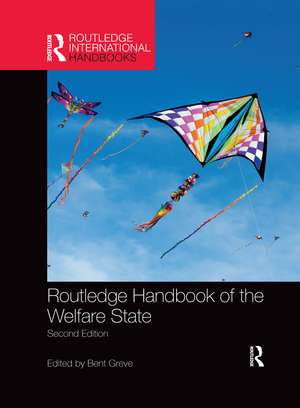 Routledge Handbook of the Welfare State de Bent Greve