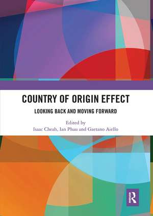 Country of Origin Effect: Looking Back and Moving Forward de Isaac Cheah