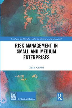 Risk Management in Small and Medium Enterprises de Chiara Crovini