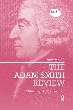 The Adam Smith Review: Volume 11 de Fonna Forman