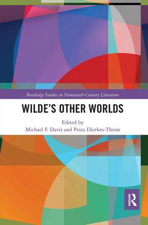 Wilde’s Other Worlds de Michael F. Davis