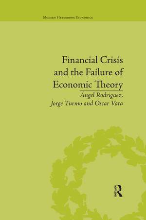 Financial Crisis and the Failure of Economic Theory de Jorge Turmo Arnal