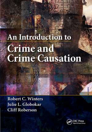 An Introduction to Crime and Crime Causation de Robert C. Winters