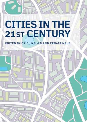 Cities in the 21st Century de Oriol Nel-lo