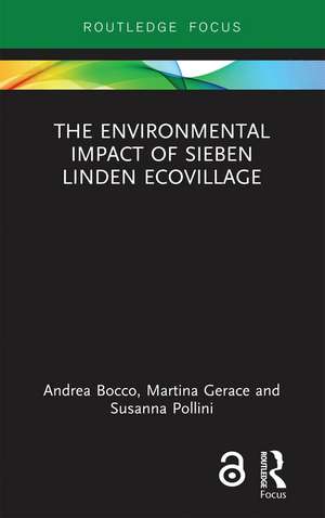 The Environmental Impact of Sieben Linden Ecovillage de Andrea Bocco