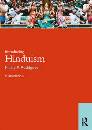 Introducing Hinduism de Hillary P. Rodrigues