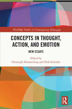 Concepts in Thought, Action, and Emotion: New Essays de Christoph Demmerling