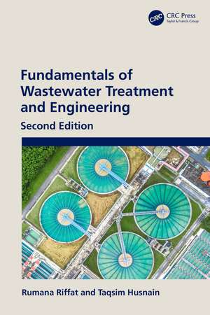 Fundamentals of Wastewater Treatment and Engineering de Rumana Riffat