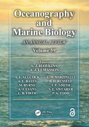 Oceanography and Marine Biology: An annual review. Volume 59 de Stephen J. Hawkins