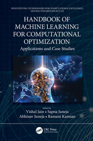 Handbook of Machine Learning for Computational Optimization: Applications and Case Studies de Vishal Jain