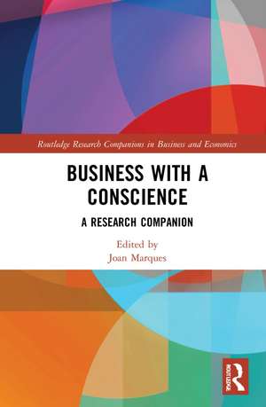 Business With a Conscience: A Research Companion de Joan Marques