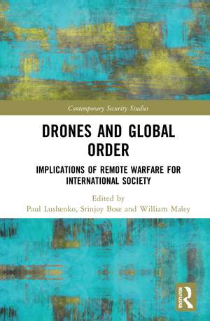 Drones and Global Order: Implications of Remote Warfare for International Society de Paul Lushenko