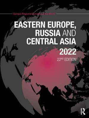 Eastern Europe, Russia and Central Asia 2022 de Europa Publications