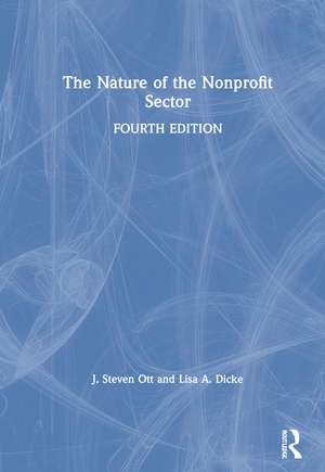 The Nature of the Nonprofit Sector de J Steven Ott