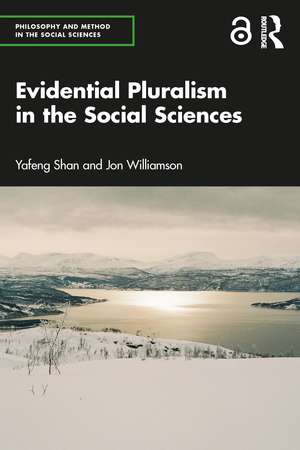 Evidential Pluralism in the Social Sciences de Yafeng Shan