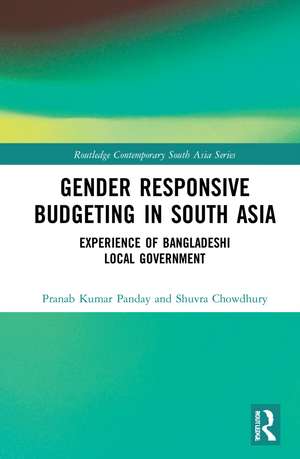 Gender Responsive Budgeting in South Asia: Experience of Bangladeshi Local Government de Pranab Kumar Panday