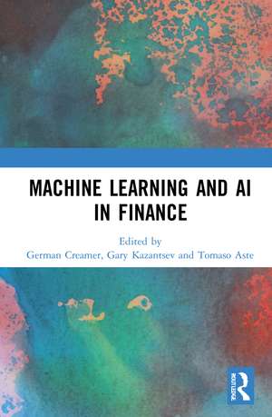 Machine Learning and AI in Finance de German Creamer