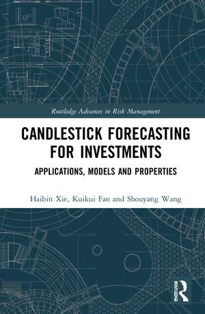 Candlestick Forecasting for Investments: Applications, Models and Properties de Haibin Xie